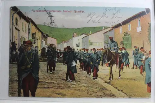 AK Frankreich Fanzösische Infanterie bezieht Quartier Feldpost #PG769