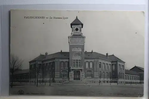 AK Valenciennes Le Nouveau Lycée Feldpost 1915 #PH084