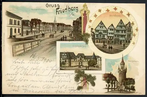 AK Friedberg Wetterau-Kreis Kaiserstrasse, Adolfsturm, Burg 1900 #HU477