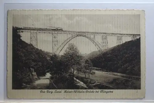 AK Müngsten Kaiser Wilhelm Brücke bei Müngsten Feldpost 1917 #PI538