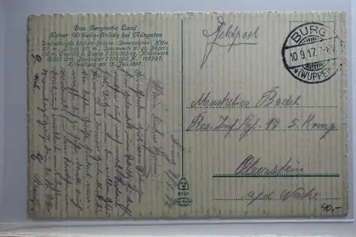 AK Müngsten Kaiser Wilhelm Brücke bei Müngsten Feldpost 1917 #PI538