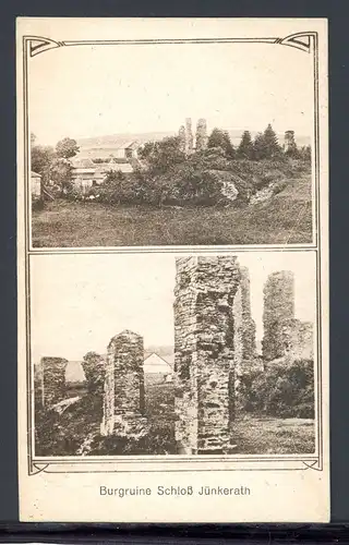 AK Jünkerath, Eifel Burgruine Schloß Jünkerath 1918 #JJ896