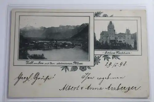 AK Zell am See Mehrbildkarte (Schloss Fischhorn usw.) 1898 #PJ509
