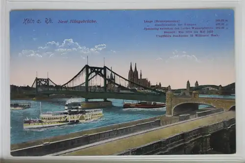 AK Köln am Rhein Neue Hängebrücke 1915 #PJ855