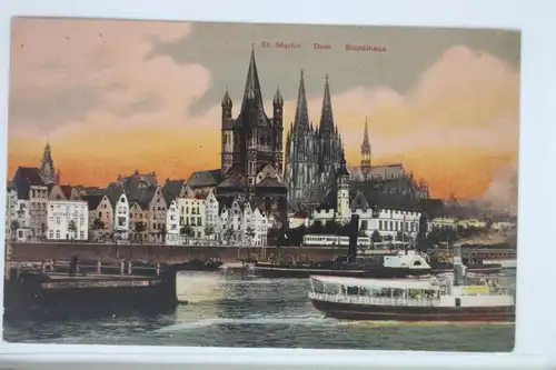 AK Köln Dom, St. Matin, Stapelhaus u. Frankenwerft 1911 #PJ884