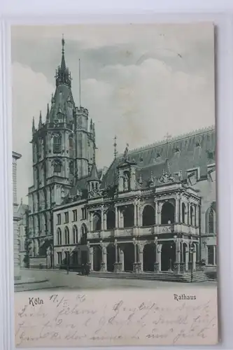 AK Köln am Rhein Rathaus 1906 #PK076