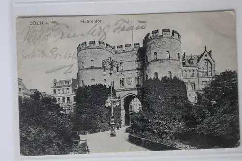 AK Köln am Rhein Hahnentor 1908 #PK054