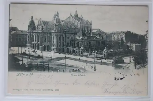 AK Köln am Rhein Neues Theater 1903 #PK075