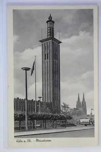 AK Köln a. Rh. Messeturm 1952 #PK221