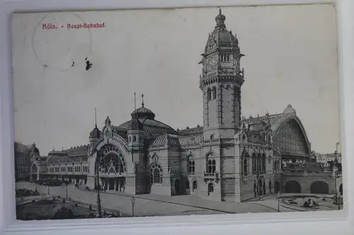AK Köln a. Rh. Hauptbahnhof 1910 #PK233