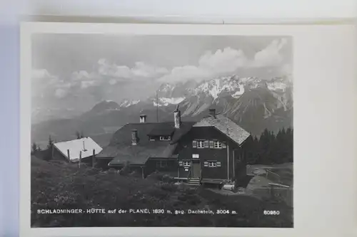 AK Schladminger Hütte auf der Planai 1830 m geg. Dachstein #PK182