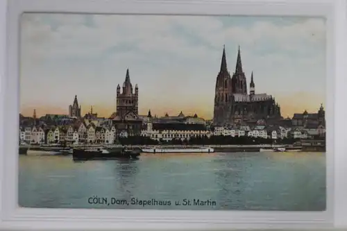 AK Köln a. Rh. Dom, Stapelhaus u. St. Martin #PK345