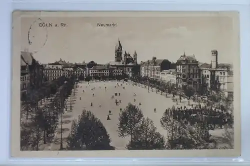 AK Köln am Rhein Neumarkt 1910 #PK360