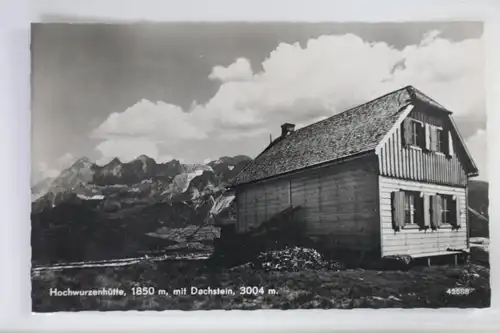 AK Hochwurzenhütte 1850 m mit Dachstein 3004 m #PK351