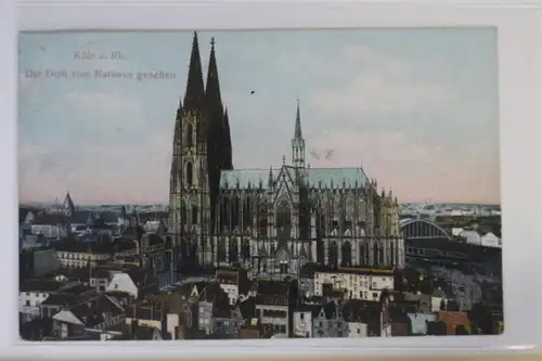 AK Köln am Rhein Der Dom vom Rathaus gesehen 1906 #PK608
