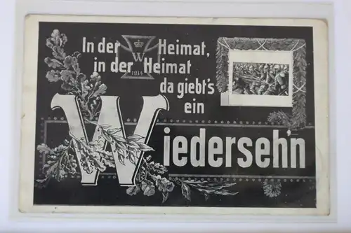 AK Deutschland In der Heimat da giebt's ein Wiedersehn 1915 #PK754