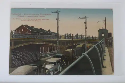 AK Herbesthal Brücke über die Bahnstrecke Köln-Brüssel-Paris #PK872