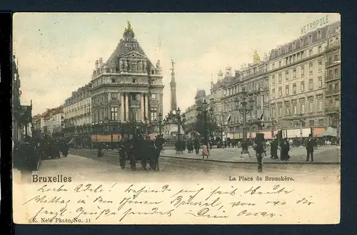 AK Bruxelles - Belgien La Place de Brouckère 1900 #HB437