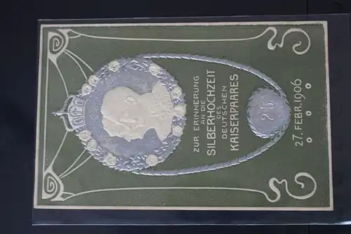 AK Deutschland Silberhochzeit des Deutschen Kaiserpaares 1906 #PL104