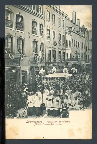 AK Luxemburg-Stadt Mutter-Gottes Prozession 1907 #HC142
