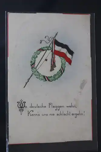 AK Deutschland Wo deutsche Flaggen wehn, usw. Feldpost 1915 #PL305