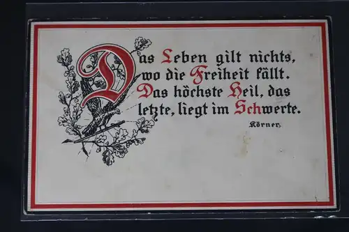 AK Deutschland Das Leben gilt nichts, wo die Freiheit usw. 1914 #PL539