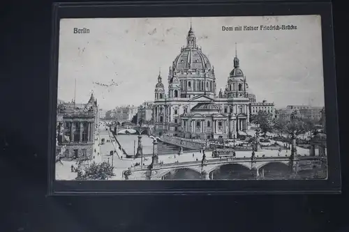 AK Berlin Dom mit Kaiser Friedrich-Brücke 1914 #PL693