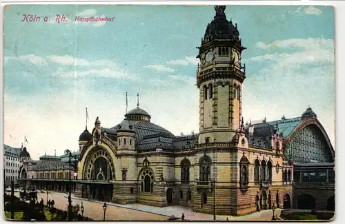 AK Köln am Rhein Hauptbahnhof 1912 #PM269
