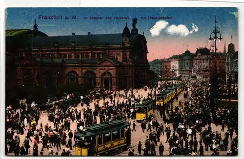 AK Frankfurt a. Main Im Zeichen des Verkehrs - Am Hauptbahnhof 1921 #PM370