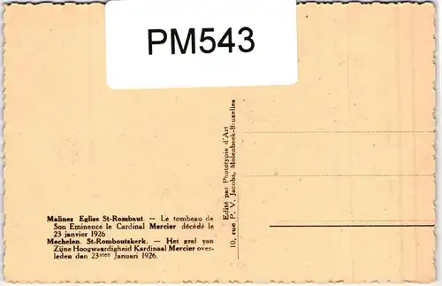 AK Malines Eglise St.-Romaut - Le tobeau de Son Emi. le Cardinal Mercier #PM543