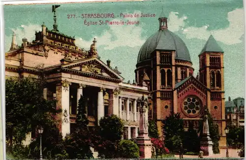 AK Straßburg Palais de Justice - Êglise St-Pierre-le-Jeune #PM633