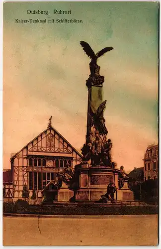 AK Duisburg - Ruhrort Kaiser-Denkmal mit Schifferbörse 1908 #PN099