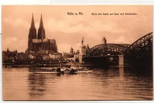 AK Köln a. Rh. Blick von Deutz auf Dom und Dombrücke mit Raddampfer #PN300