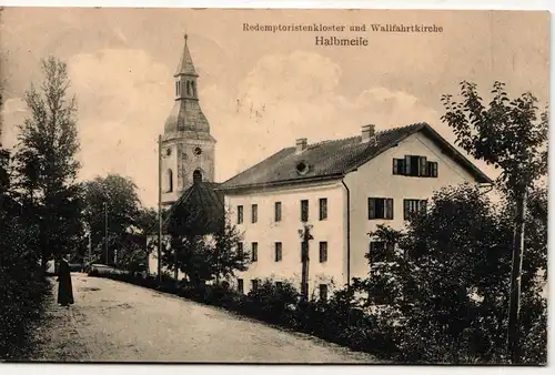 AK Halbmeile Redemptoristenkloster und Wallfahrtskirche 1908 #PM934