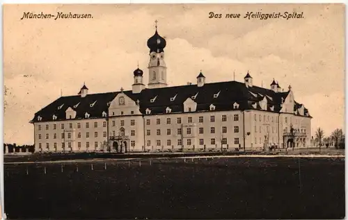 AK München-Neuhausen Das neue Heiliggeist-Spital Feldpost 1916 #PM936