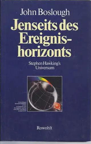 1ET-rollo - John Boslough , Jenseits des Ereignishorozontes - Stephan Hawkings Universum  - Rowohlt Verlag 1. Auflage 1985