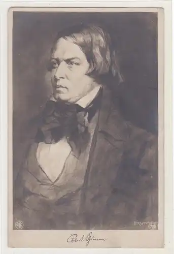 [Künstlerpostkarte reproduziert] Künstlerkarte Robert Schumann. 