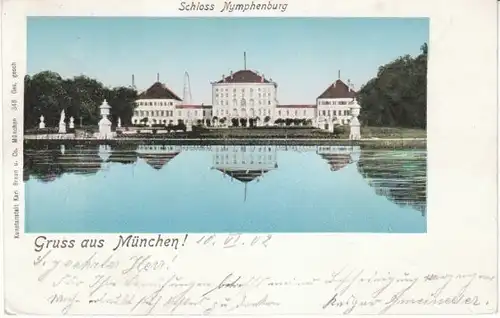 Gruss aus München Schloss Nymphenburg gl1902 22.291