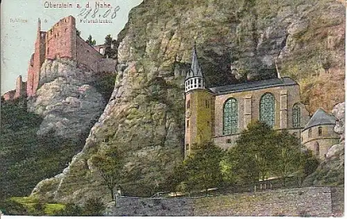 Oberstein a.d.Nahe Schloß Felsenkirche gl1908 19.825