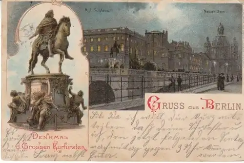 Berlin Litho Denkm.Gr.Kurfürst Schloß Dom gl1900 B4649