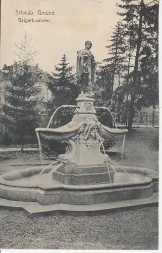 Schwäbisch Gmünd - Geigerbrunnen gl1908 60.323