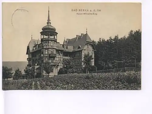 Bad Berka/Ilm Kaiser-Wilhelms-Burg gl1911 17.375