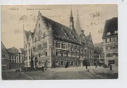 Ulm Rathaus mit Marktbrunnen feldpgl1918 31.274