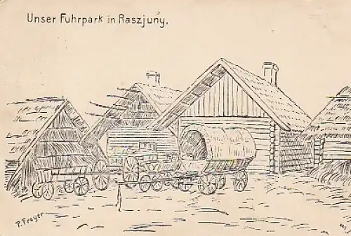 1.WK Unser Fuhrpark in Raszjuny feldpgl1916 B1.731