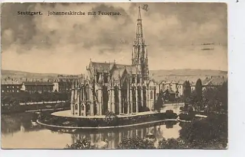 Stuttgart Johanneskirche mit Feuersee gl1915 37.651