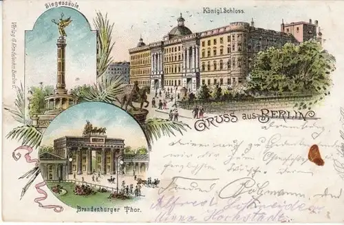 Berlin Litho Siegessäule Brdb.Tor Schloß gl1901 B4651