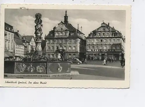 Schwäbisch Gmünd Der obere Markt gl1954 43.378