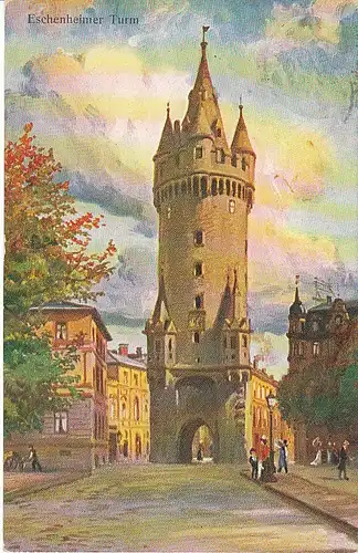 Frankfurt a.M. Eschenheimer Turm gl1907 49.469