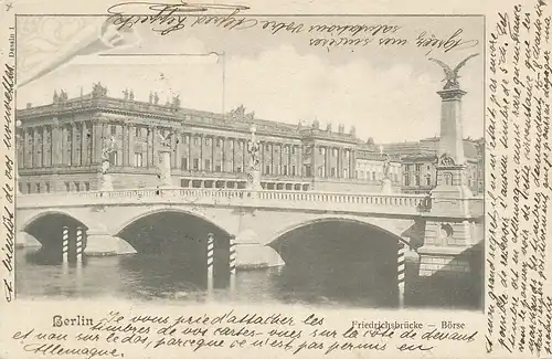 Berlin Friedrichsbrücke Börse gl1902 100.258