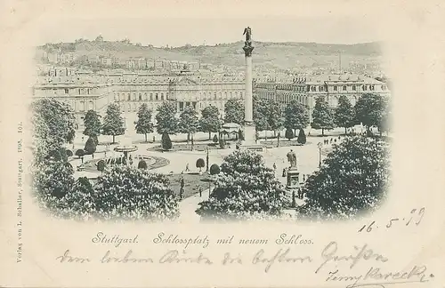 Stuttgart Schloßplatz mit neuem Schloß gl1899 101.314